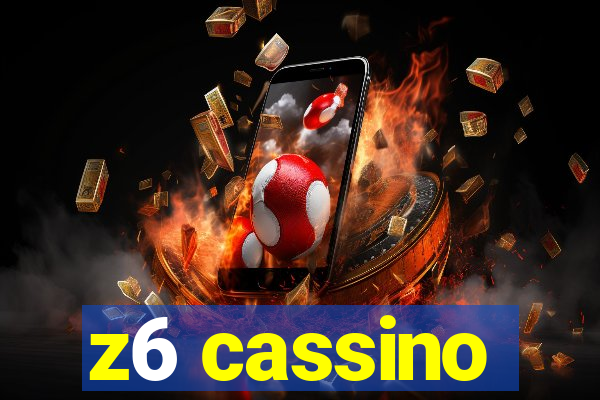 z6 cassino